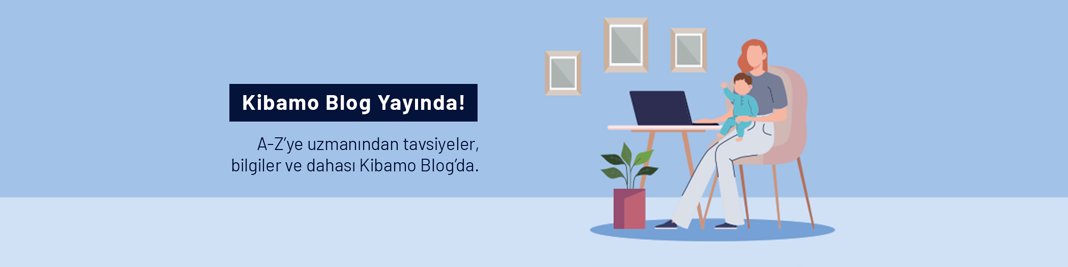 Kibamo Blog Yayında!